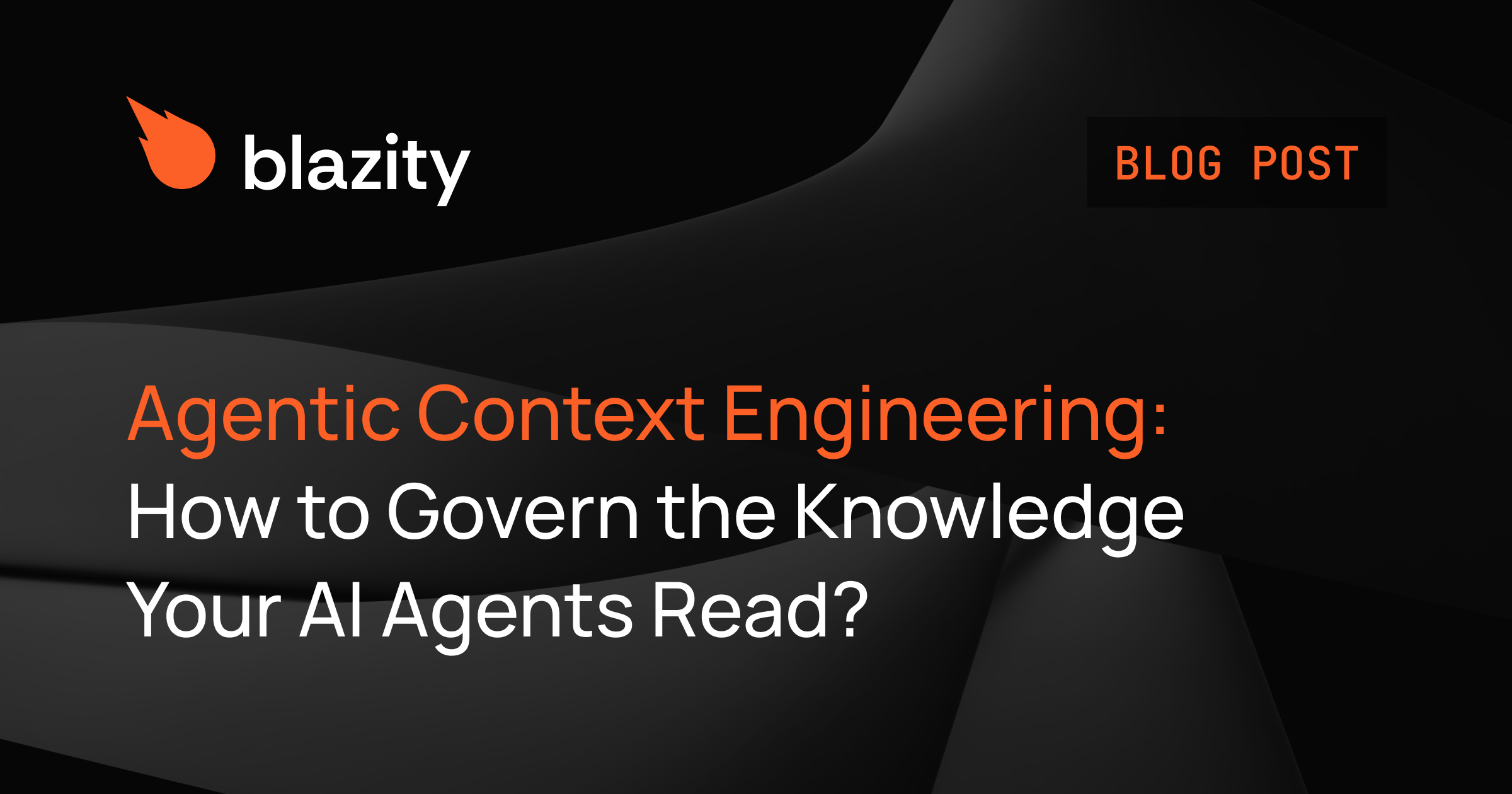 Agentic Context Engineering: How to Govern the Knowledge Your AI Agents Read?